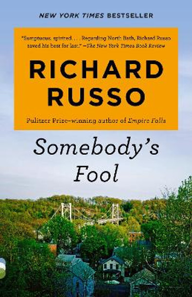 Somebody's Fool: A novel by Richard Russo 9780593310977