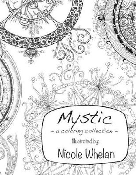 Mystic by Nicole Whelan 9781540816122