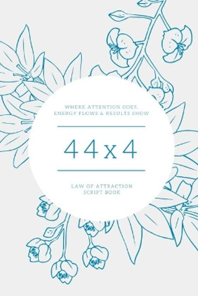 44x4 Law of Attraction script book by H Y W 9781650690889