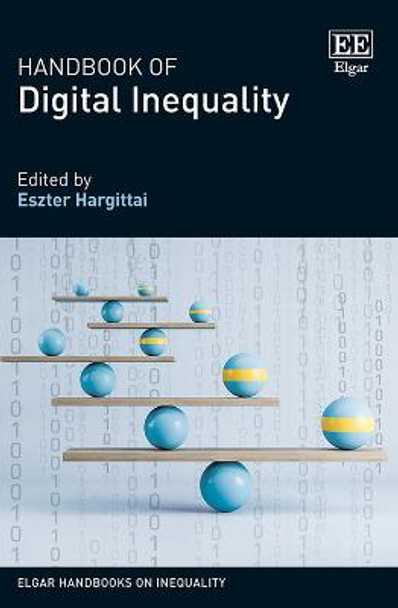 Handbook of Digital Inequality Eszter Hargittai 9781035308989