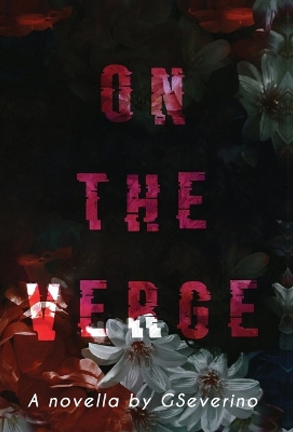 On The Verge by G Severino 9798869065032