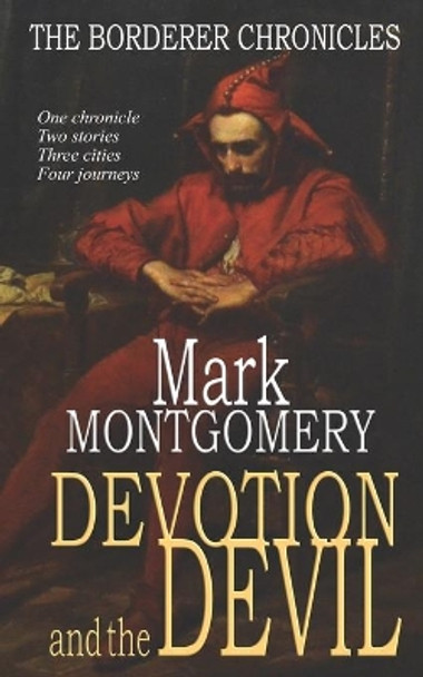 Devotion and the Devil by Mark Montgomery 9781494885571