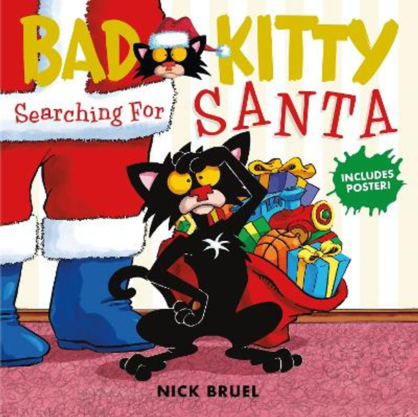 Bad Kitty: Searching for Santa by Nick Bruel 9781250198433