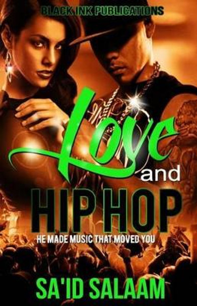 Love and Hip Hop by Sa'id Salaam 9781512343939