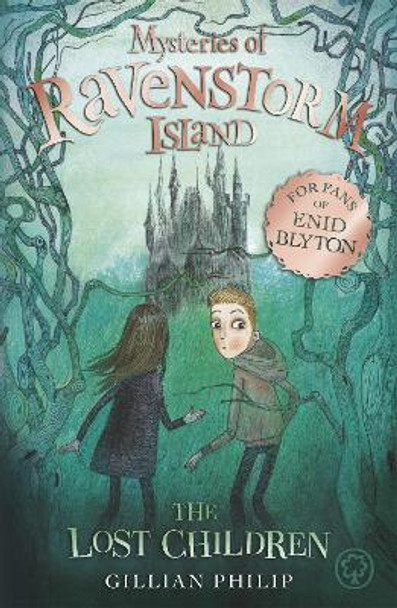 Mysteries of Ravenstorm Island: The Lost Children: Book 1 by Gillian Philip