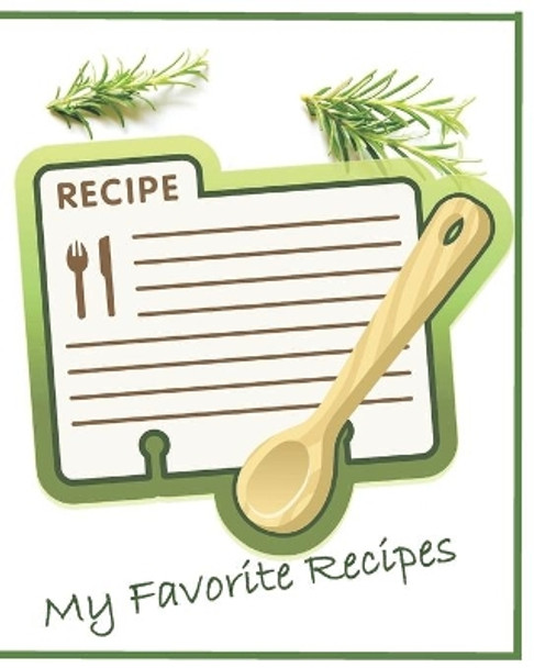 My Favorite Recipes by Janis Nall 9781689577571