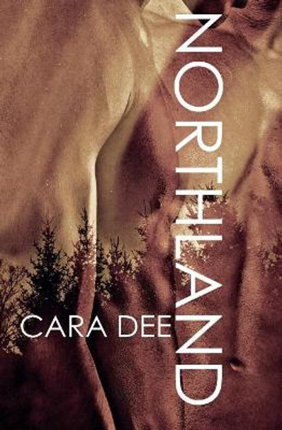 Northland by Cara Dee 9781546318651