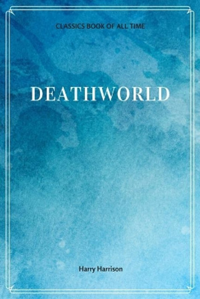 Deathworld by Harry Harrison 9781548228613