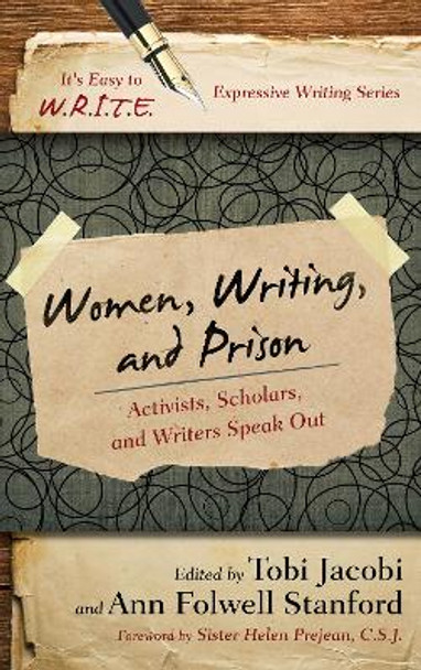 Women, Writing, and Prison: Activists, Scholars, and Writers Speak Out by Tobi Jacobi 9781475808230