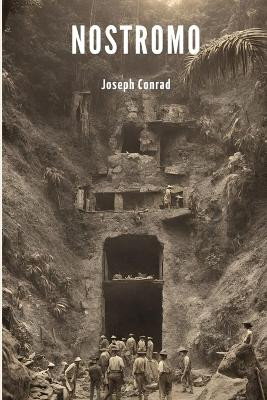 Nostromo (Annotated) by Joseph Conrad 9782487116962
