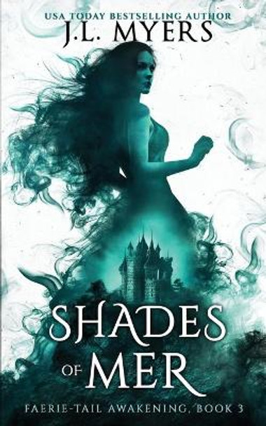 Shades of Mer by J L Myers 9798656246897