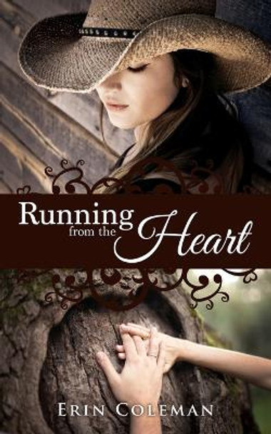 Running from the Heart by Erin Coleman 9781634132350