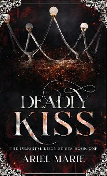 Deadly Kiss by Ariel Marie 9781956602074