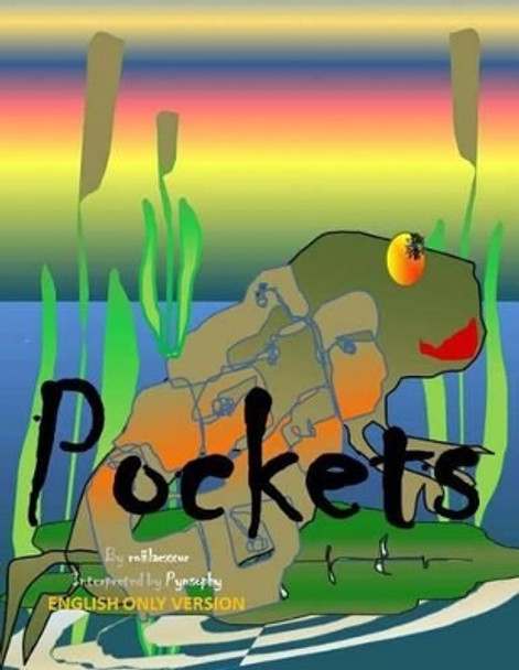 Pockets: English Only by Roiilaexxur 9781484949177