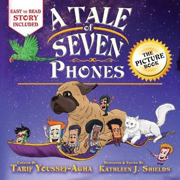 A Tale of Seven Phones, The Picture Book by Tarif Youssef-Agha 9781941345771