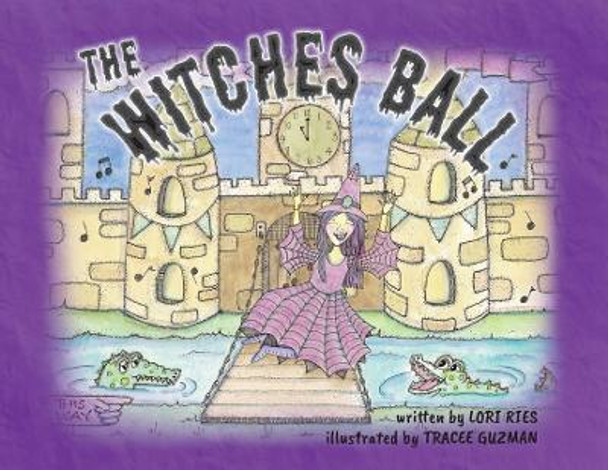 The Witches Ball by Lori Ries 9781952209871