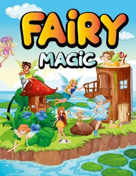 Fairy Magic by Stacey Malone 9781312458055