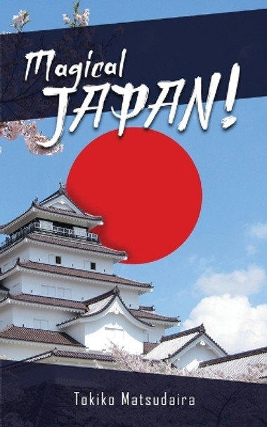 Magical Japan by Tokiko Matsudaira 9781961845039