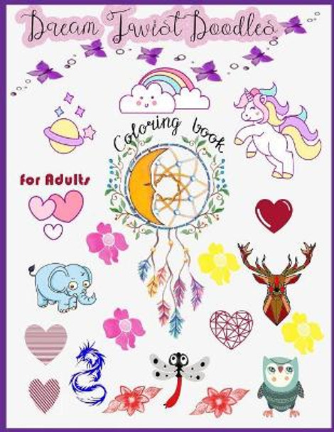 Dream Twist Doodles Coloring book for adults by Nina Packer 9781984280619