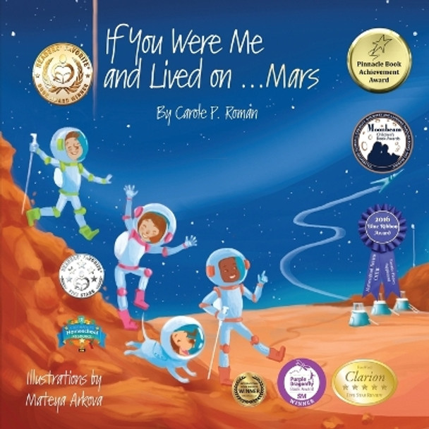 If You Were Me and Lived on...Mars by Carole P Roman 9781947118232