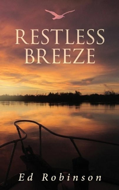 Restless Breeze by Ed Robinson 9781974608423