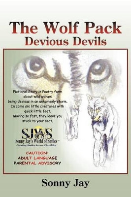 The Wolf Pack: Devious Devils by Sonny Jay 9781465361004