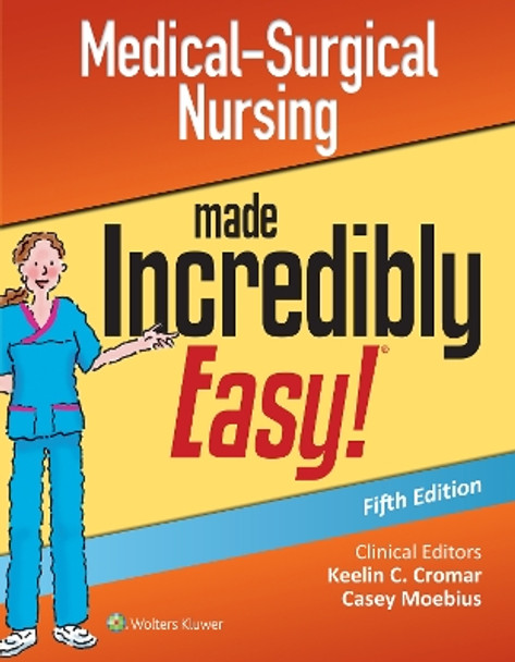 Medical-Surgical Nursing Made Incredibly Easy by Lippincott Williams & Wilkins 9781975177515