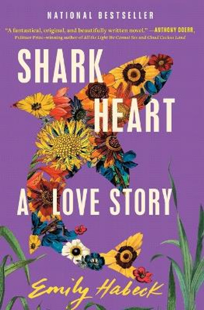 Shark Heart: A Love Story by Emily Habeck 9781668006504