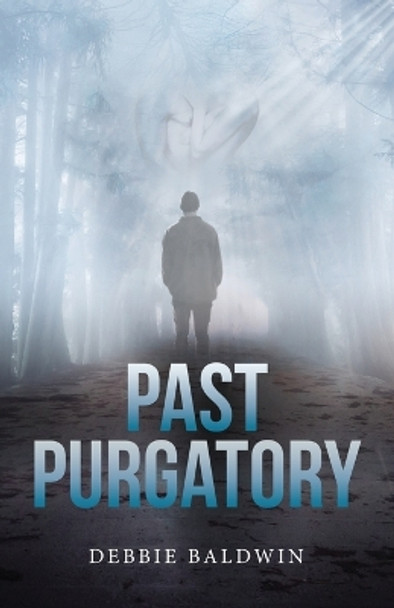 Past Purgatory by Debbie Baldwin 9781662925900