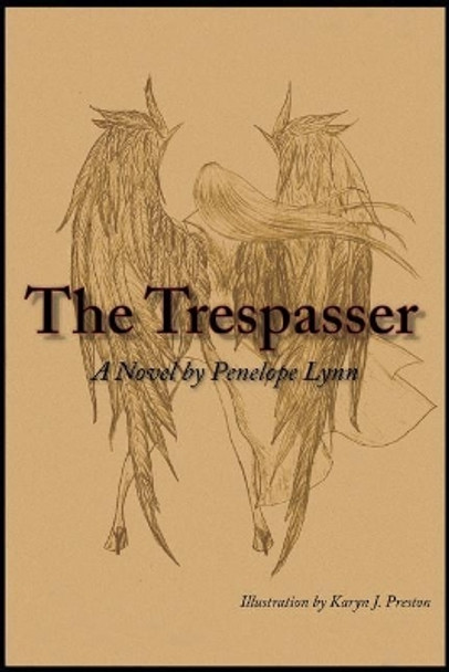 The Trespasser: The Trespasser by Penelope Lynn 9781545345559