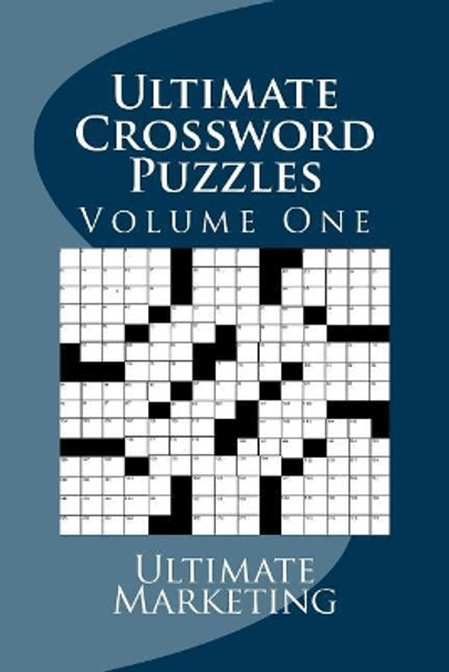 Ultimate Crossword Puzzles by Larry W Cockerham 9781545554579