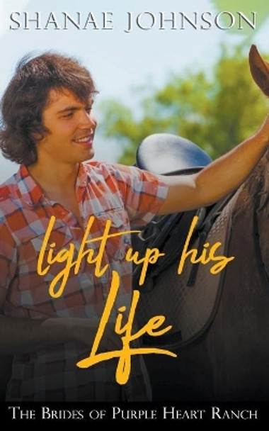 Light Up His Life by Shanae Johnson 9798201705725