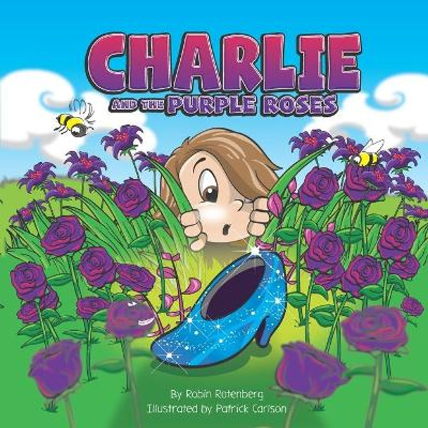 Charlie and the Purple Roses by Patrick Carlson 9781735669700