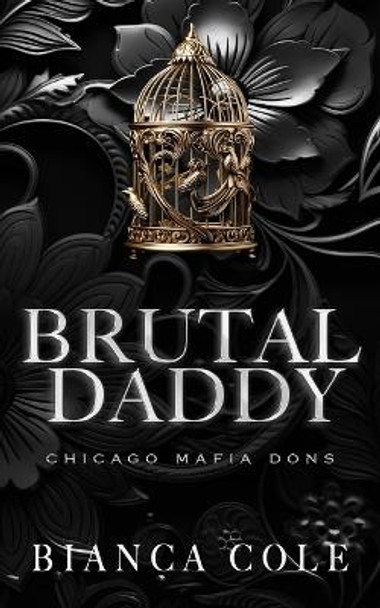 Brutal Daddy: A Dark Captive Mafia Romance by Wander Aguiar 9798803289616