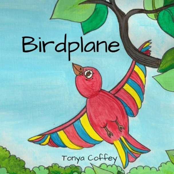 Birdplane by Tonya Coffey 9781975802974