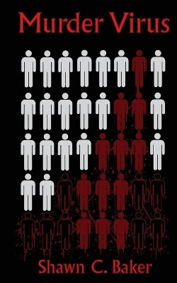 Murder Virus by Shawn C Baker 9781733410779