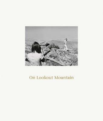 Robert Adams: On Lookout Mountain by Robert Adams 9783958296831