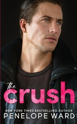 The Crush by Penelope Ward 9781951045463