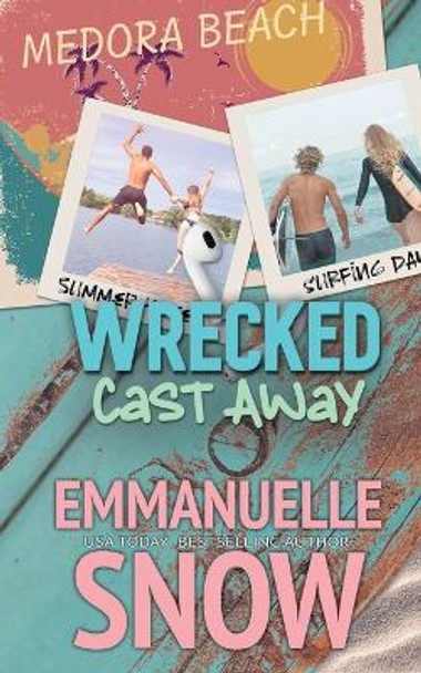 Cast Away by Emmanuelle Snow 9781998077014