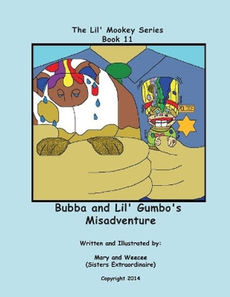 Book 11 - Bubba and Lil' Gumbo's Misadventure by Mary Barbee 9781730711442