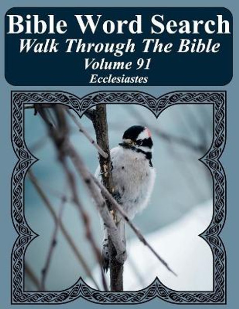 Bible Word Search Walk Through The Bible Volume 91: Ecclesiastes Extra Large Print by T W Pope 9781726276368