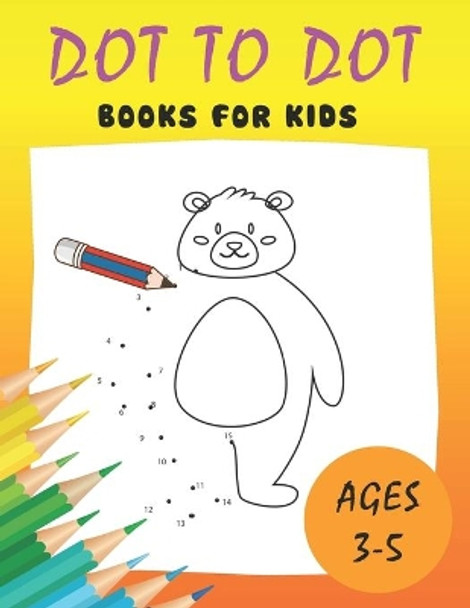 Dot to Dot Books for Kids Ages 3-5: Animals coloring book for children from 3 years - Numbers 1-25 by The Nguyen 9798748542708