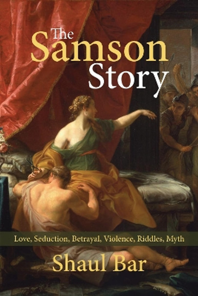 The Samson Story by Shaul Bar 9781532646492