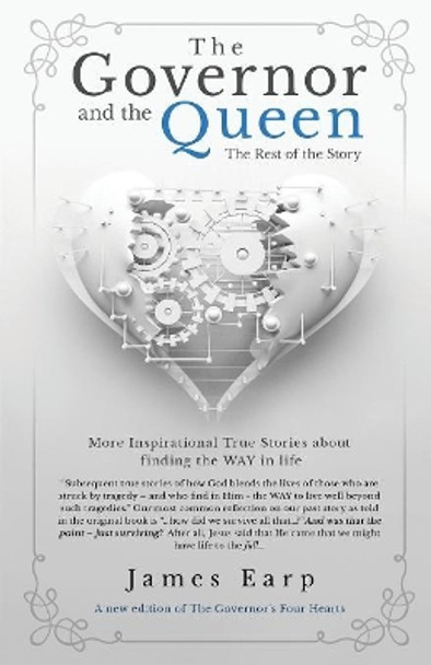 The Governor and the Queen: The Rest of the Story by James Earp 9781948282987