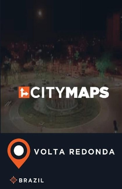 City Maps VOLTA Redonda Brazil by James McFee 9781545242544