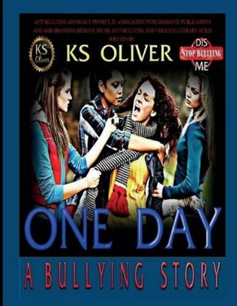 One Day: A Bullying Story by Aija Butler 9781512048582