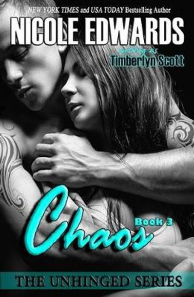 Chaos: Book 3 by Timberlyn Scott 9781939786364