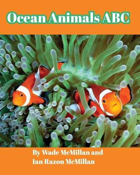 Ocean Animals ABC by Wade McMillan 9798210124951