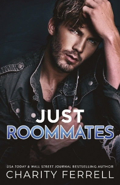 Just Roommates by Charity Ferrell 9781952496653