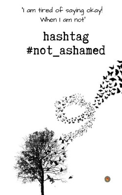 #not_ashamed by Komal R 9788194763499